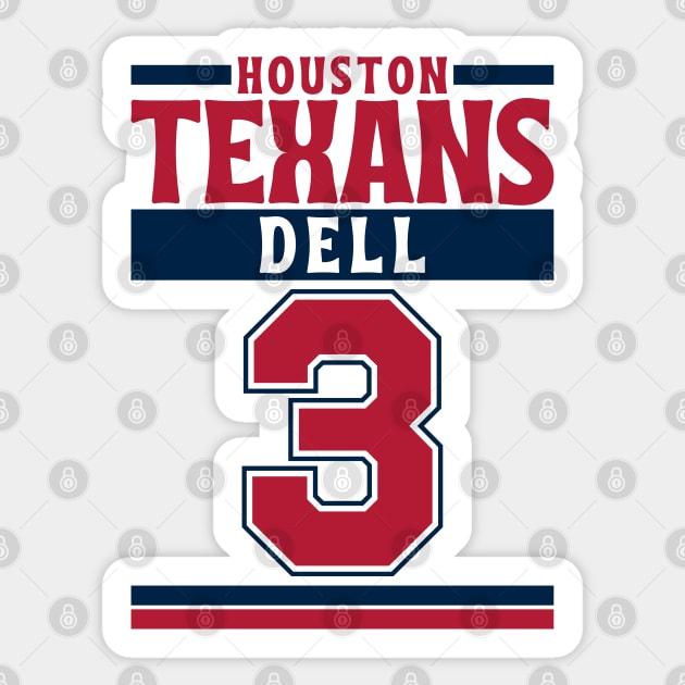 Houston Texans Dell 3 Edition 3 Sticker by Astronaut.co